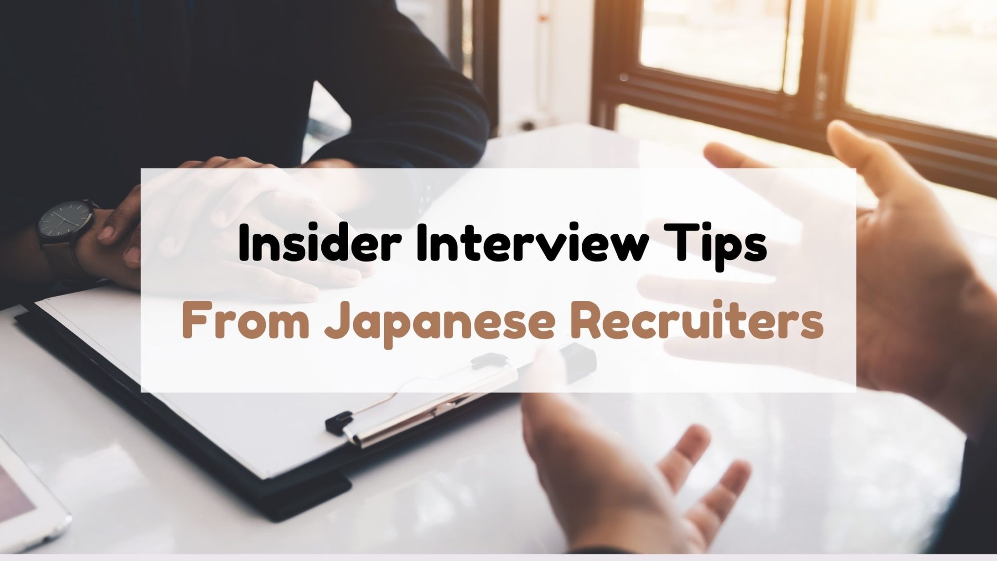 Japanese Job Interview Tips
